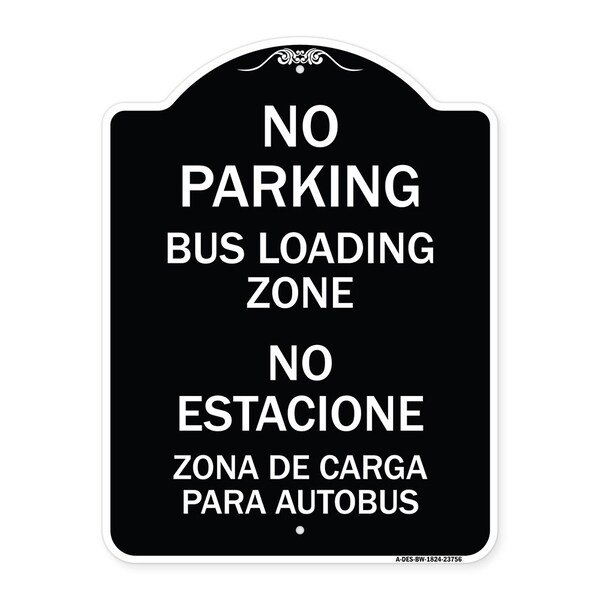 Signmission No Parking Bus Loading Zone No Entacionamiento Bus De Carga Zona Alum Sign, 24" x 18", BW-1824-23756 A-DES-BW-1824-23756 - main